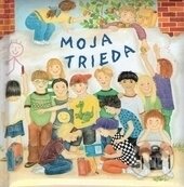 Kniha: Moja trieda (Alexandr Krejčiřík). , 2002 Kniha: Moja trieda (Alexandr Krejčiřík). , 2002