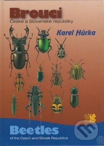 Kniha: Brouci České a Slovenské republiky (Karel Hůrka). Nakladatelství Kabourek, 2017 Kniha: Brouci České a Slovenské republiky (Karel Hůrka). Nakladatelství Kabourek, 2017