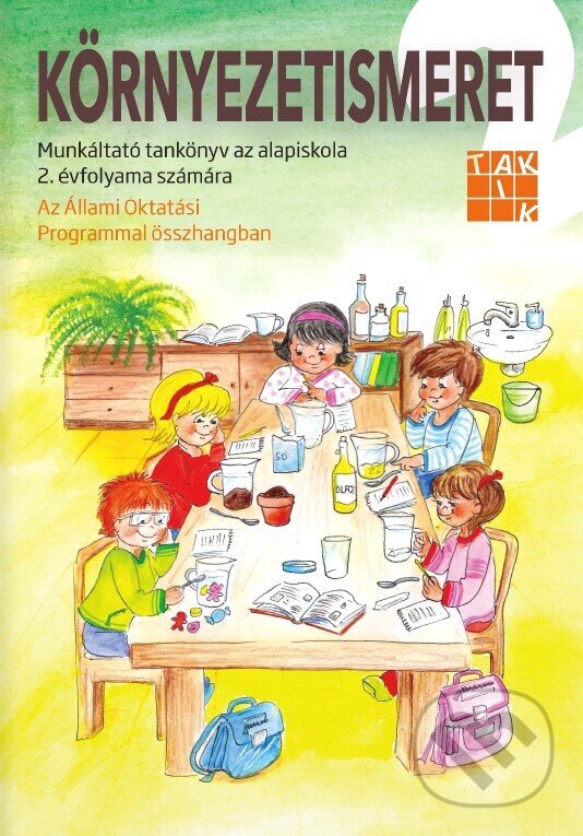 Kniha: Környezetismeret 2 (PhD a Mgr. Iveta Juricová). , 2018 Kniha: Környezetismeret 2 (PhD a Mgr. Iveta Juricová). , 2018