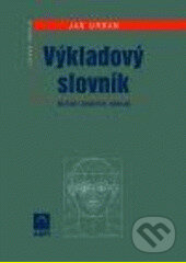 Kniha: Výkladový slovník řízení (Jan Urban). Wolters Kluwer ČR, 2010 Kniha: Výkladový slovník řízení (Jan Urban). Wolters Kluwer ČR, 2010