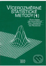 Kniha: Vícerozměrné statistické metody 1 (Petr Hebák a kolektív). , 2004 Kniha: Vícerozměrné statistické metody 1 (Petr Hebák a kolektív). , 2004