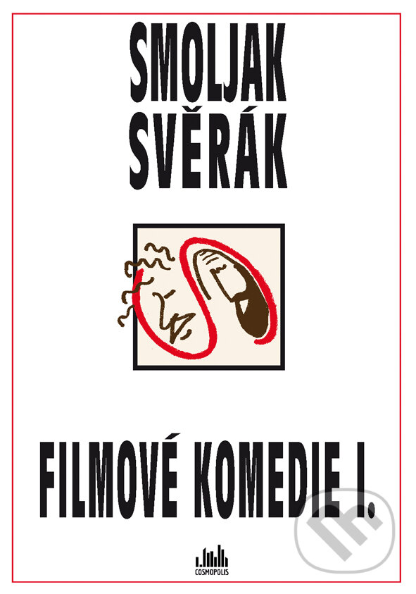 E-kniha: Filmové komedie S+S I. (Ladislav Smoljak a Zdeněk Svěrák). Grada, 2016 E-kniha: Filmové komedie S+S I. (Ladislav Smoljak a Zdeněk Svěrák). Grada, 2016