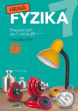 Kniha: Hravá fyzika 7 (Taktik). Taktik, 2016 Kniha: Hravá fyzika 7 (Taktik). Taktik, 2016
