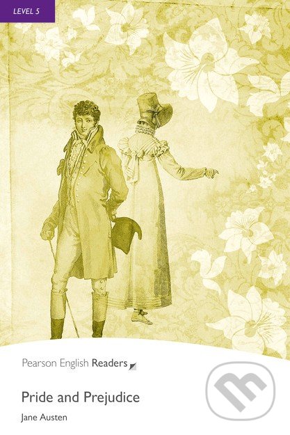 Kniha: Pride and Prejudice (Jane Austen). Pearson, 2008 Kniha: Pride and Prejudice (Jane Austen). Pearson, 2008