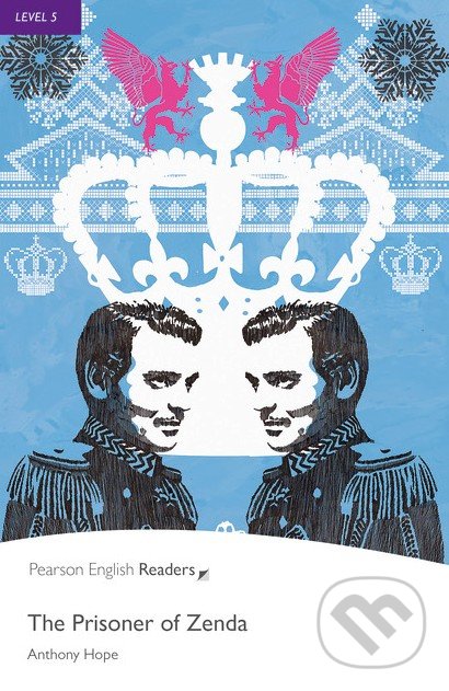 Kniha: The Prisoner of Zenda (Anthony Hope). Pearson, 2008 Kniha: The Prisoner of Zenda (Anthony Hope). Pearson, 2008