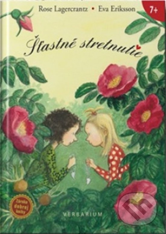 Kniha: Šťastné stretnutie (Eva Eriksson a Rose Lagercrantz). Verbarium, 2017 Kniha: Šťastné stretnutie (Eva Eriksson a Rose Lagercrantz). Verbarium, 2017