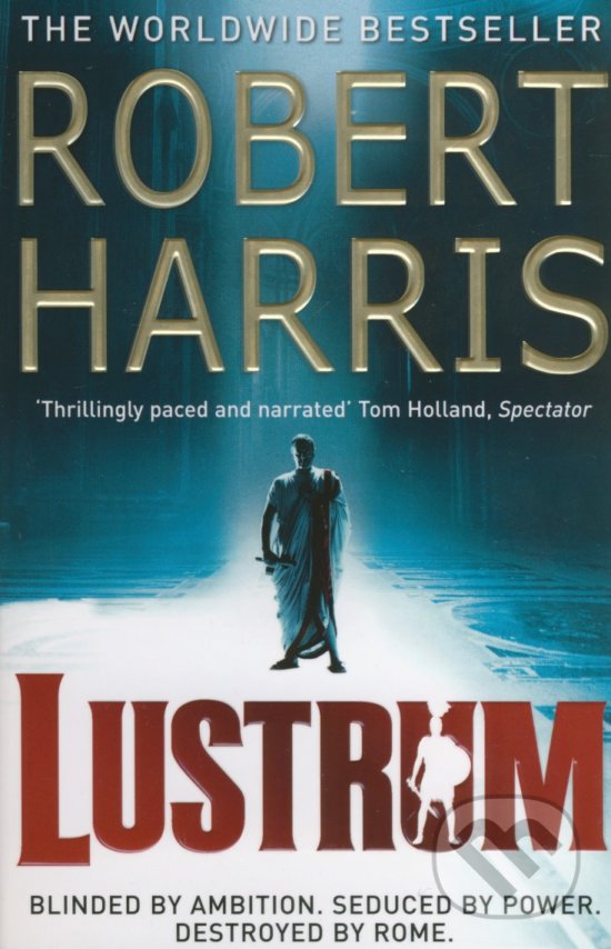 Lustrum - Robert Harris, Arrow Books, 2010