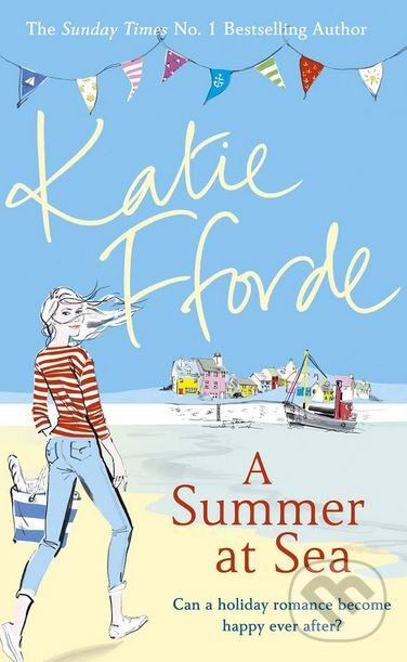 Kniha: A Summer at Sea (Katie Fforde). Random House, 2016 Kniha: A Summer at Sea (Katie Fforde). Random House, 2016