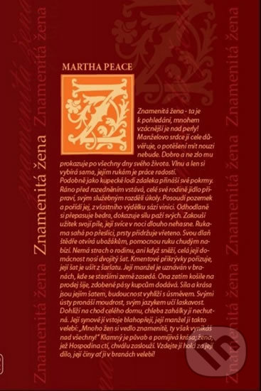 Kniha: Znamenitá žena (Martha Peace). Poutníkova četba, 2009 Kniha: Znamenitá žena (Martha Peace). Poutníkova četba, 2009