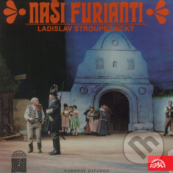 Audiokniha: Naši furianti (Ladislav Stroupežnický). Supraphon, 2017 Audiokniha: Naši furianti (Ladislav Stroupežnický). Supraphon, 2017