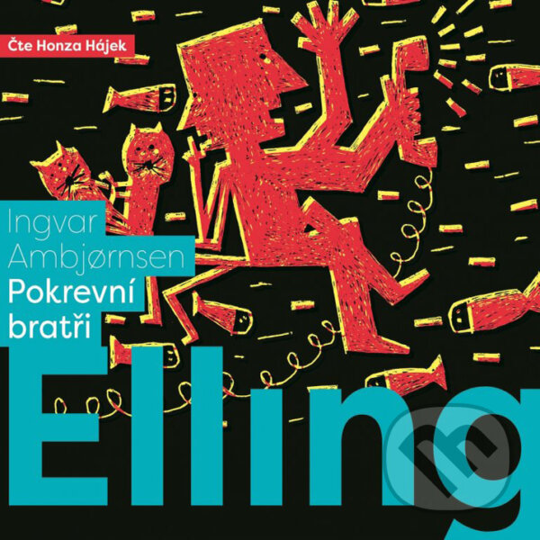Audiokniha: Elling: Pokrevní bratři (Ingvar Ambjornsen). XYZ, 2017 Audiokniha: Elling: Pokrevní bratři (Ingvar Ambjornsen). XYZ, 2017