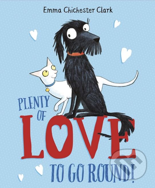 Kniha: Plenty of Love to Go Round (Emma Chichester Clark). Penguin Books, 2017 Kniha: Plenty of Love to Go Round (Emma Chichester Clark). Penguin Books, 2017