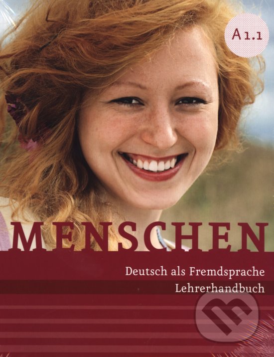 Kniha: Menschen A1: Lehrerhandbuch (Susanne Kalender). Max Hueber Verlag, 2012 Kniha: Menschen A1: Lehrerhandbuch (Susanne Kalender). Max Hueber Verlag, 2012