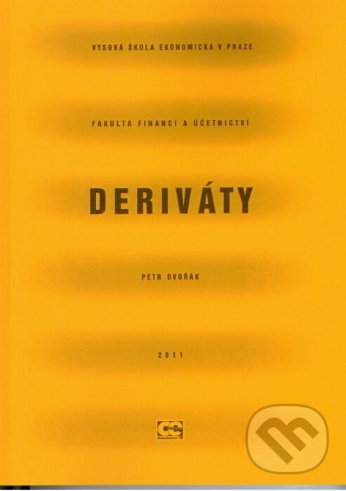 Kniha: Deriváty (Petr Dvořák). , 2011 Kniha: Deriváty (Petr Dvořák). , 2011
