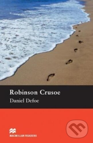 Kniha: Robinson Crusoe (Daniel Defoe). MacMillan, 2009 Kniha: Robinson Crusoe (Daniel Defoe). MacMillan, 2009