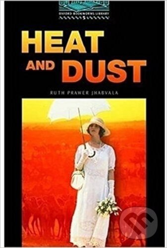 Kniha: Heat and Dust (Ruth Prawer Jhabvala). Oxford University Press, 2000 Kniha: Heat and Dust (Ruth Prawer Jhabvala). Oxford University Press, 2000