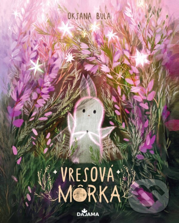 Kniha: Vresová môrka (Oksana Bula). DAJAMA, 2024 Kniha: Vresová môrka (Oksana Bula). DAJAMA, 2024