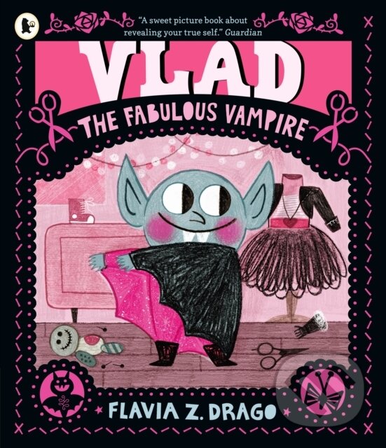 Kniha: Vlad, the Fabulous Vampire (Flavia Z. Drago). Walker books, 2024 Kniha: Vlad, the Fabulous Vampire (Flavia Z. Drago). Walker books, 2024