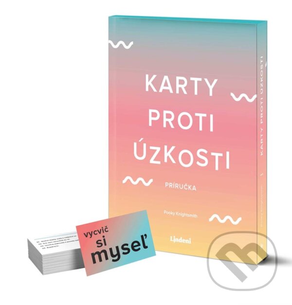 Kniha: Karty proti úzkosti (Pooky Knightsmith). Lindeni, 2024 Kniha: Karty proti úzkosti (Pooky Knightsmith). Lindeni, 2024
