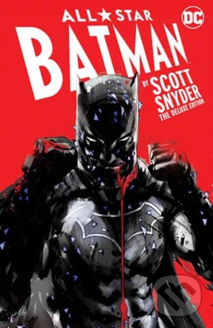 Kniha: All-star Batman: The Deluxe Edition (Scott Snyder). DC Comics, 2024 Kniha: All-star Batman: The Deluxe Edition (Scott Snyder). DC Comics, 2024