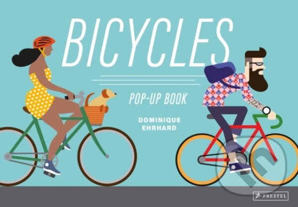 Kniha: Bicycles (Dominique Erhard). Prestel, 2024 Kniha: Bicycles (Dominique Erhard). Prestel, 2024