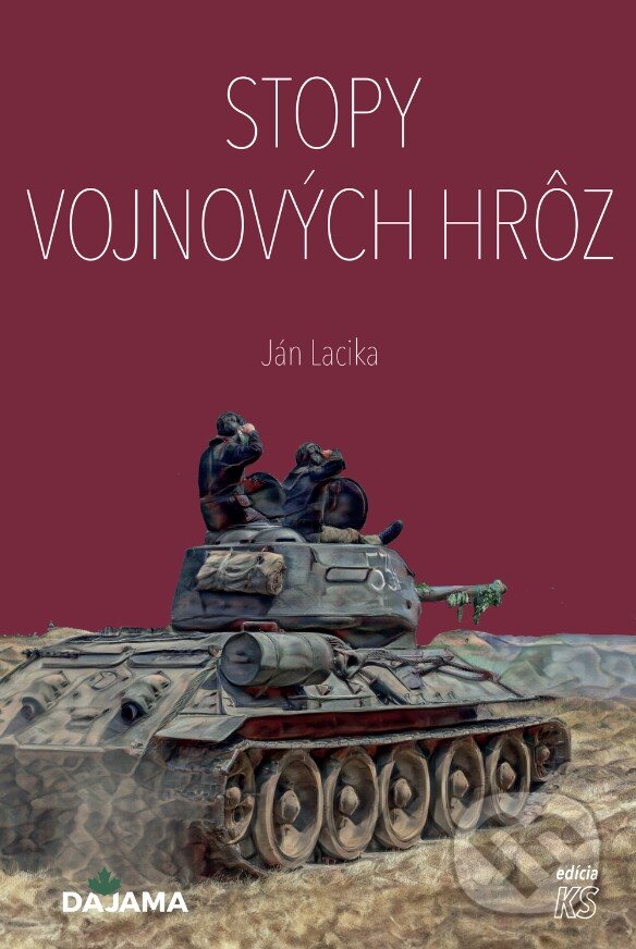 Kniha: Stopy vojnových hrôz (Ján Lacika). DAJAMA, 2024 Kniha: Stopy vojnových hrôz (Ján Lacika). DAJAMA, 2024