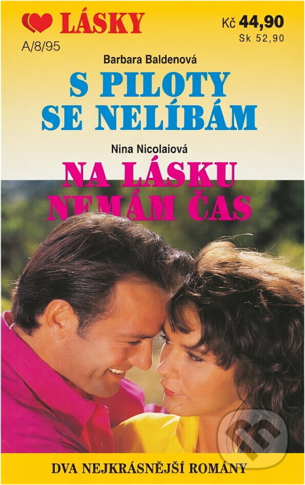Kniha: S piloty se nelíbám (Barbara Balden). Ivo Železný, 1994 Kniha: S piloty se nelíbám (Barbara Balden). Ivo Železný, 1994