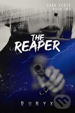 Kniha: The Reaper (RuNyx). Independently Published, 2020 Kniha: The Reaper (RuNyx). Independently Published, 2020