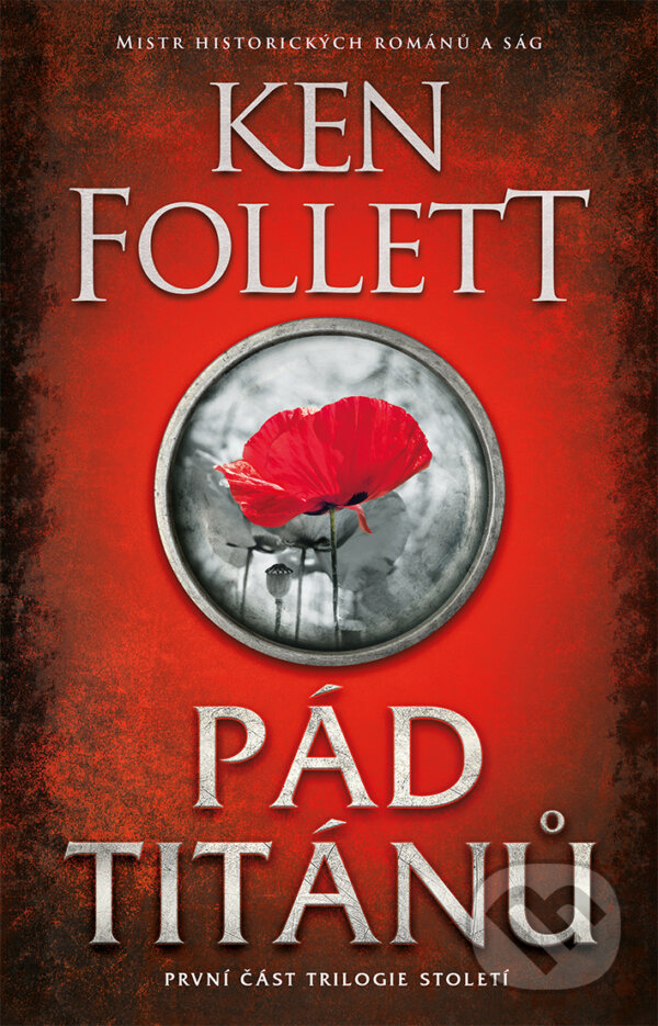 E-kniha: Pád titánů (Ken Follett). Kalibr, 2024 E-kniha: Pád titánů (Ken Follett). Kalibr, 2024