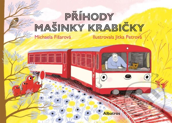 Kniha: Příhody Mašinky Krabičky (Michaela Fišarová). Albatros CZ, 2024 Kniha: Příhody Mašinky Krabičky (Michaela Fišarová). Albatros CZ, 2024