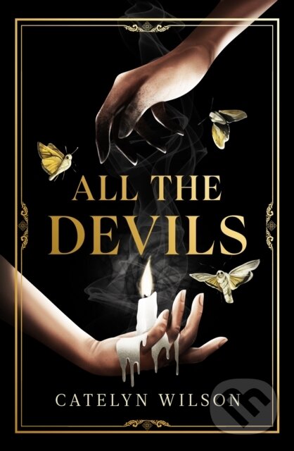 Kniha: All The Devils (Catelyn Wilson). Penguin Books, 2024 Kniha: All The Devils (Catelyn Wilson). Penguin Books, 2024