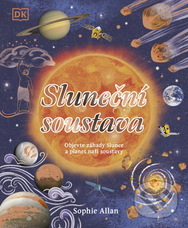 Kniha: Sluneční soustava (Sophie Allan). Drobek, 2024 Kniha: Sluneční soustava (Sophie Allan). Drobek, 2024