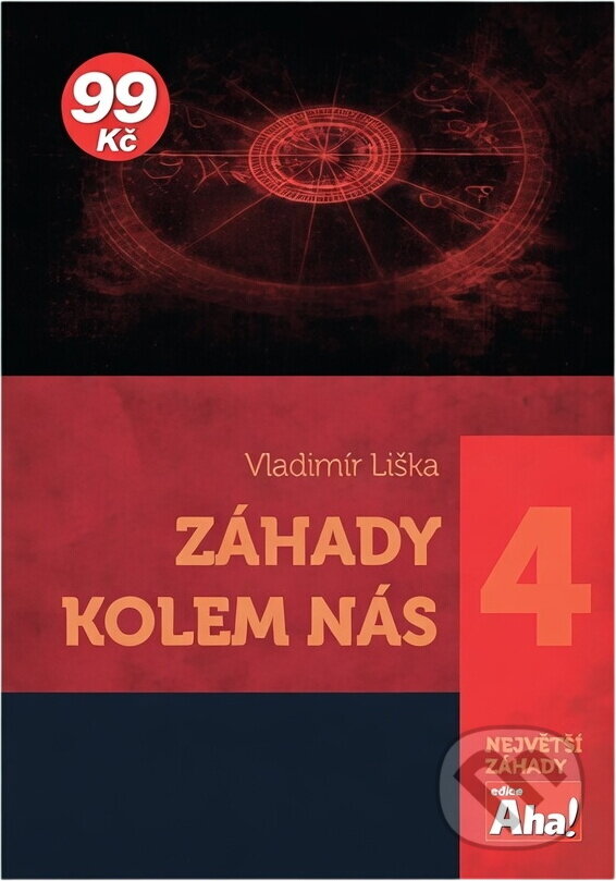 Kniha: Záhady kolem nás (Vladimír Liška). XYZ, 2011 Kniha: Záhady kolem nás (Vladimír Liška). XYZ, 2011