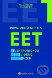 Kniha: První zkušenosti s EET (Milan Vodička a Tomáš Hajdušek). Wolters Kluwer ČR, 2017 Kniha: První zkušenosti s EET (Milan Vodička a Tomáš Hajdušek). Wolters Kluwer ČR, 2017
