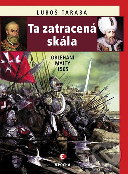 E-kniha: Ta zatracená skála (Luboš Taraba). Epocha, 2016 E-kniha: Ta zatracená skála (Luboš Taraba). Epocha, 2016