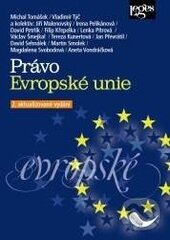 Kniha: Právo Evropské unie (Michal Tomášek a Vladimír Týč). Leges, 2017 Kniha: Právo Evropské unie (Michal Tomášek a Vladimír Týč). Leges, 2017