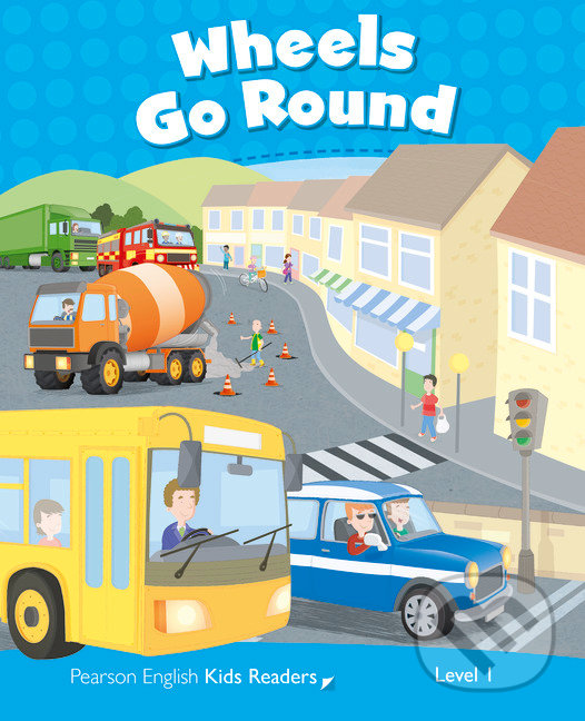 Kniha: Wheels Go Round (Rachel Wilson). Pearson, 2013 Kniha: Wheels Go Round (Rachel Wilson). Pearson, 2013