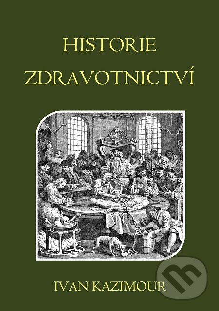 Historie zdravotnictví - Ivan Kazimour, E-knihy jedou