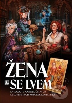 Kniha: Žena se lvem (Františka Vrbenská a Zuzana Hloušková). Fortna, 2017 Kniha: Žena se lvem (Františka Vrbenská a Zuzana Hloušková). Fortna, 2017
