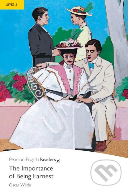 Kniha: The Importance of Being Earnest (Oscar Wilde). Pearson, 2011 Kniha: The Importance of Being Earnest (Oscar Wilde). Pearson, 2011