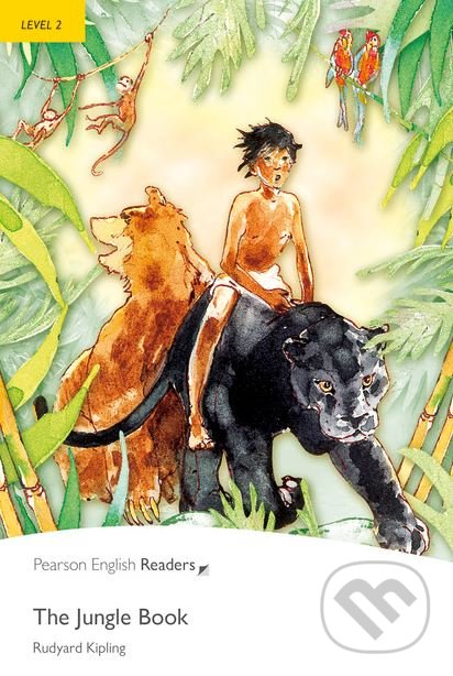 Kniha: The Jungle Book (Rudyard Kipling). Pearson, 2011 Kniha: The Jungle Book (Rudyard Kipling). Pearson, 2011