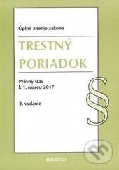 Kniha: Trestný poriadok (Autorský kolektiv). Heuréka, 2017 Kniha: Trestný poriadok (Autorský kolektiv). Heuréka, 2017