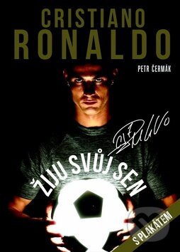 Kniha: Cristiano Ronaldo (Petr Čermák). Imagination of People, 2017 Kniha: Cristiano Ronaldo (Petr Čermák). Imagination of People, 2017