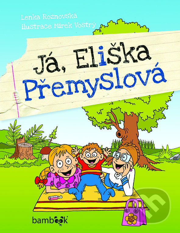 E-kniha: Já, Eliška Přemyslová (Lenka Rožnovská a Miroslav Vostrý). Grada, 2016 E-kniha: Já, Eliška Přemyslová (Lenka Rožnovská a Miroslav Vostrý). Grada, 2016