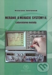 Kniha: Meranie a meracie systémy II. (Daniel Korenčiak a Miroslav Gutten). EDIS, 2012 Kniha: Meranie a meracie systémy II. (Daniel Korenčiak a Miroslav Gutten). EDIS, 2012
