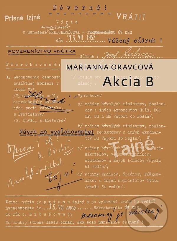 Kniha: Akcia B (Marianna Oravcová). Ústav pamäti národa, 2020 Kniha: Akcia B (Marianna Oravcová). Ústav pamäti národa, 2020