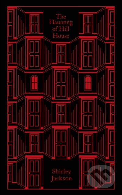Kniha: The Haunting of Hill House (Shirley Jackson). Penguin Books, 2024 Kniha: The Haunting of Hill House (Shirley Jackson). Penguin Books, 2024