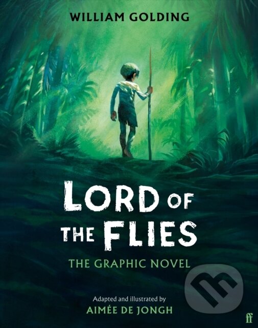 Kniha: Lord of the Flies (William Golding). Faber and Faber, 2024 Kniha: Lord of the Flies (William Golding). Faber and Faber, 2024