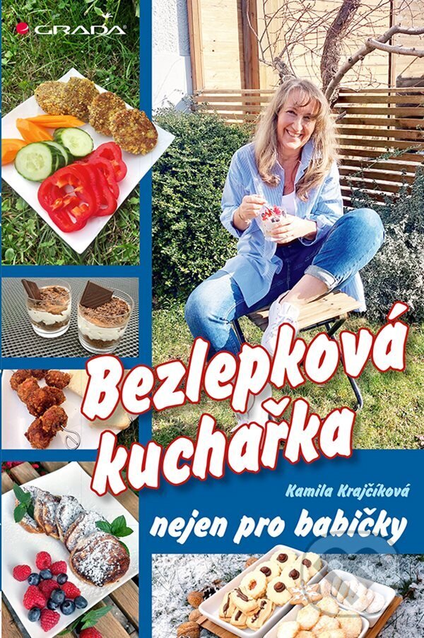 E-kniha: Bezlepková kuchařka nejen pro babičky (Kamila Krajčíková). Grada, 2024 E-kniha: Bezlepková kuchařka nejen pro babičky (Kamila Krajčíková). Grada, 2024