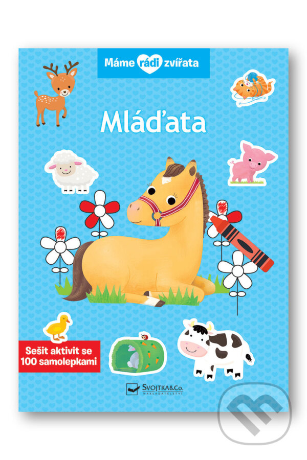 Kniha: Máme rádi zvířata: Mláďata (Svojtka&Co.). Svojtka&Co., 2024 Kniha: Máme rádi zvířata: Mláďata (Svojtka&Co.). Svojtka&Co., 2024